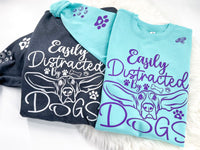 Easily Distracted By Dogs Sweatshirt