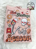 It's Eat my Feelings Season ~ Fall Thanksgiving Sweet Treats ~ Tshirt, Sweatshirt or Hoodie