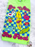 Go With the Float Retro Summer ~ Tshirt, Sweatshirt or Hoodie