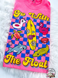 Go With the Float Retro Summer ~ Tshirt, Sweatshirt or Hoodie