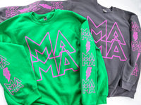 MAMA Sweatshirt