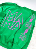 MAMA Sweatshirt