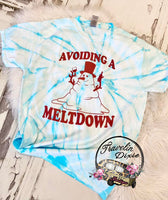 Avoiding a Meltdown Tie Dye Shirt