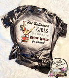 Fat Bottomed Girls You Make the Rockin World go round Bleached Short Sleeve Shirt