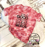 Good Moms Say Bad Words Bleached Short Sleeve Shirt