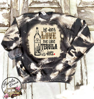 He Don't Love me like Tequila Does Shoulder Bleached Crewneck Sweatshirt