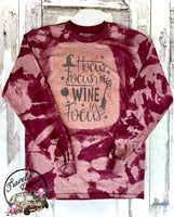 Hocus Pocus I Need Wine to Focus Long Sleeve