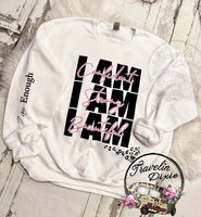 I am Woman... I am Enough Crewneck Sweatshirt