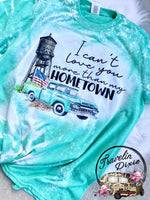 I Can't Love you More than My Hometown Bleached Short Sleeve Shirt