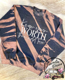 Know Your Worth Then Add Tax ~ Bleached Crewneck Sweatshirt