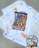 Light'em Up and Watch Them Burn Splatter Short Sleeve Shirt