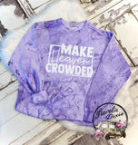 Make Heaven Crowded Crewneck Sweatshirt