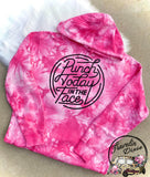 Punch Today in the Face Tie Dye Hoodie ~ Hooded Sweatshirt