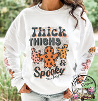 Thick Thighs and Spooky Vibes Sweatshirt (Front, Back & sleeve Print)