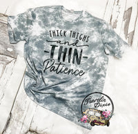 Thick Thighs Thin Patience T-Shirt sold by DaviHu