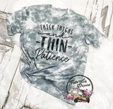 Thick Thighs Thin Patience Short Sleeve Shirt